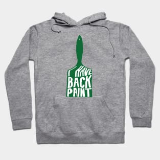 I have back paint Hoodie